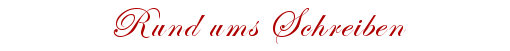 Rund ums Schreiben